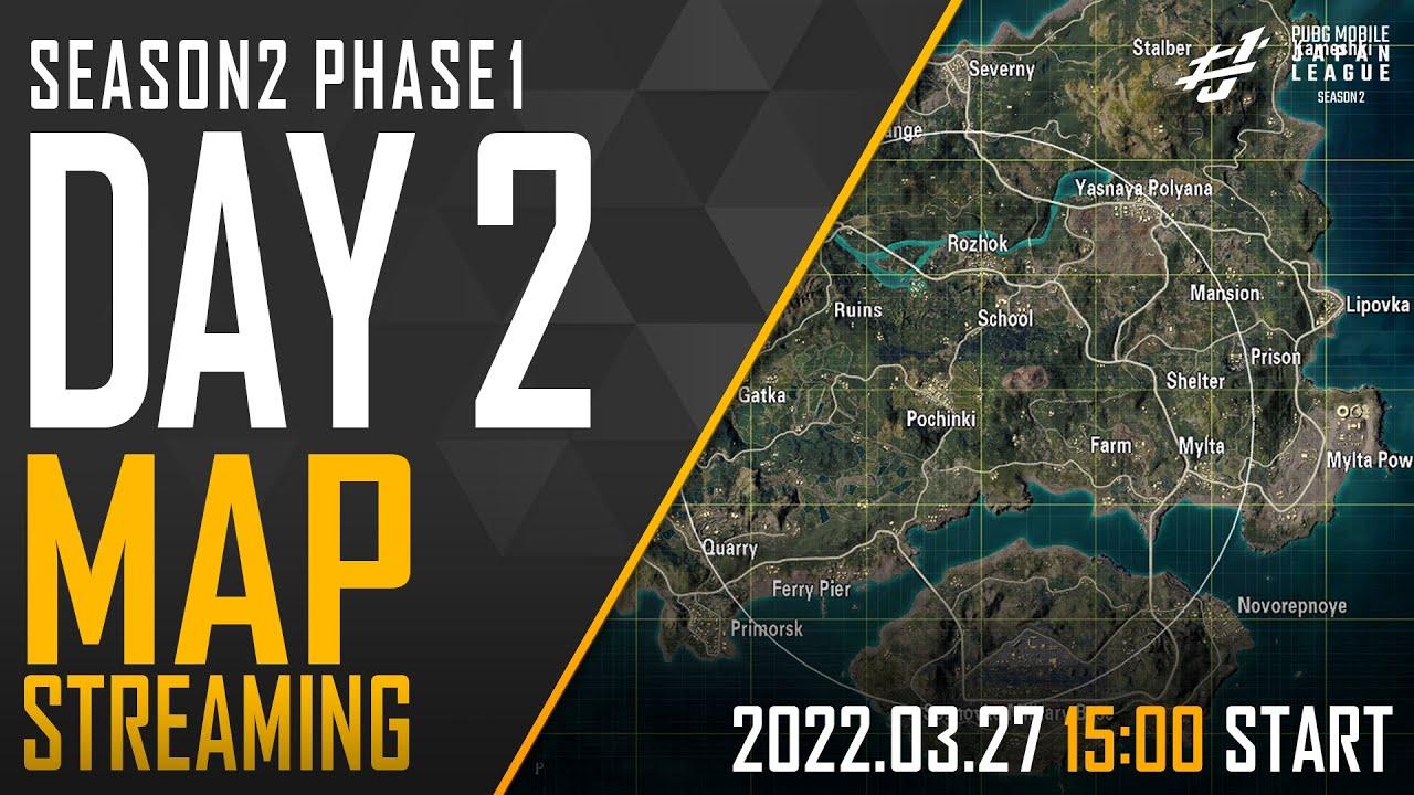 【PMJL SEASON2】Phase1 Day2 MAP配信