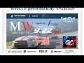 2024/9/22 GT7 Live 実況配信 MWCUP supported by ASTRAIS