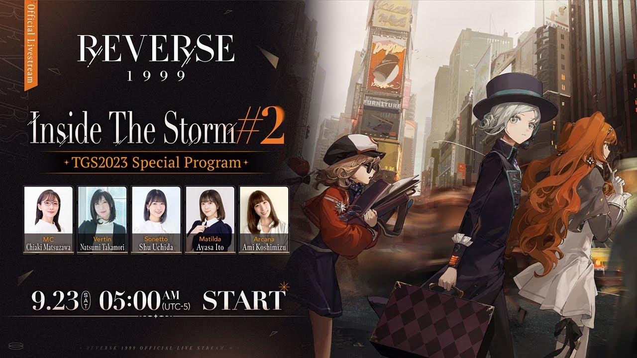 【TGS2023】Reverse: 1999 Official Livestream | Inside The Storm #2（English）