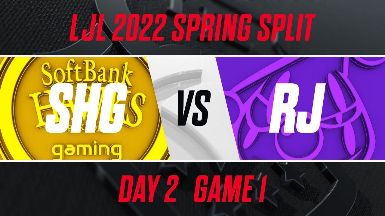 SHG vs RJ｜LJL 2022 Spring Split Day 2 Game 1