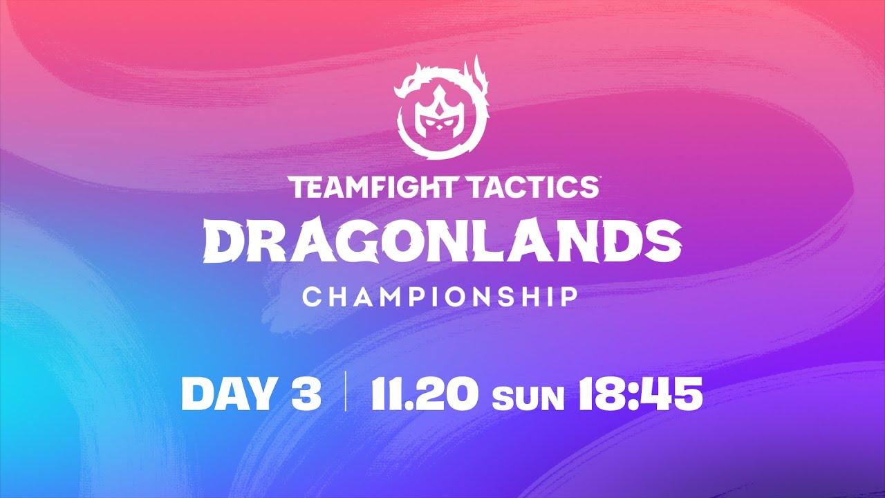 TFT Dragonlands Championship Day 3 │ チームファイト タクティクス