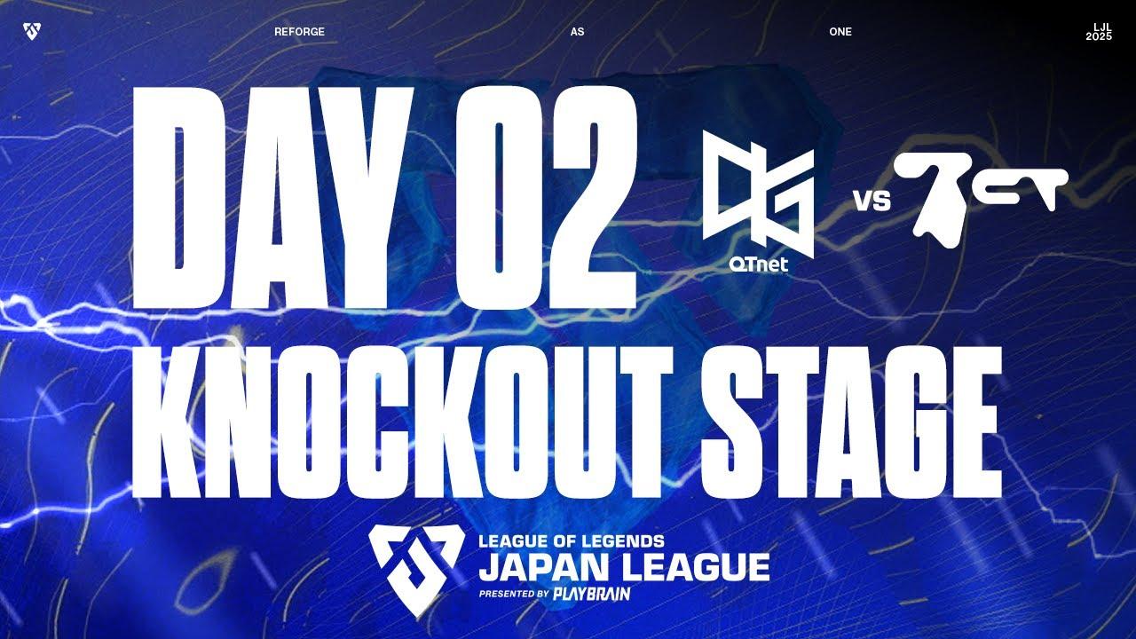 QTD vs BCT ‐ LJL STORM 2025 KNOCKOUT STAGE - DAY 2 Match 1 Game 2 VOD