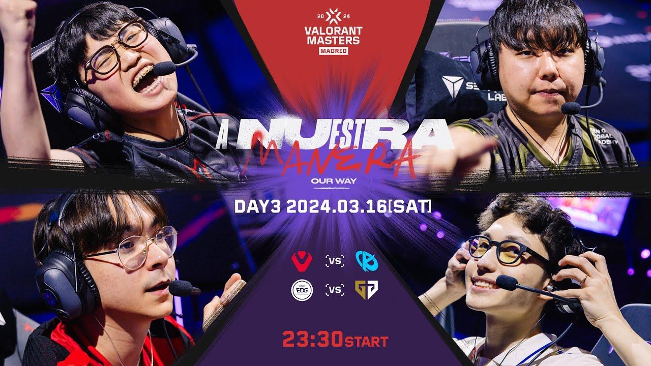 VALORANT Masters Madrid 2024 - Swiss Stage - Day3