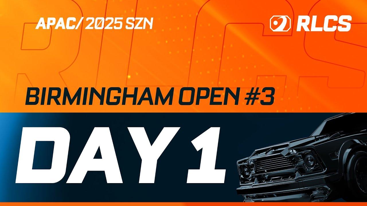 [日本語公式配信] RLCS 2025: Birmingham Open #3 - APAC Playoffs | Day 1 [JP]