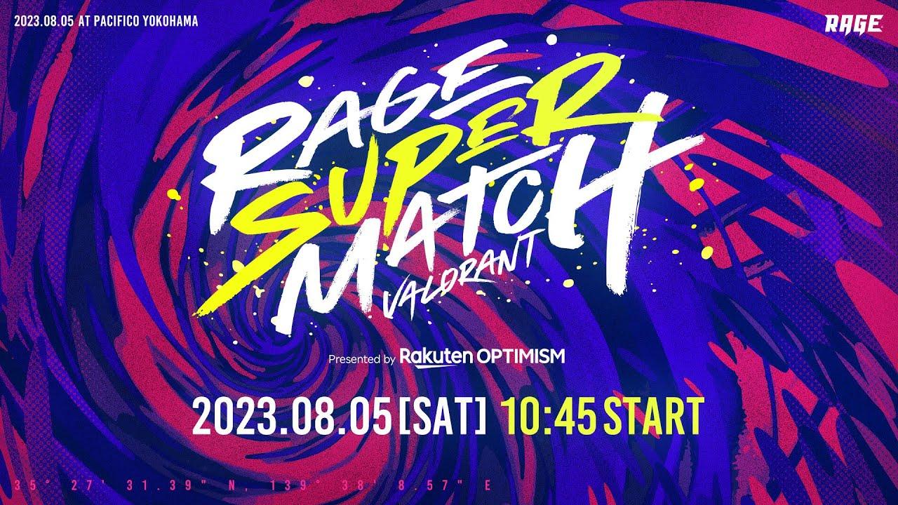 RAGE SUPER MATCH Presented by RakutenOptimism