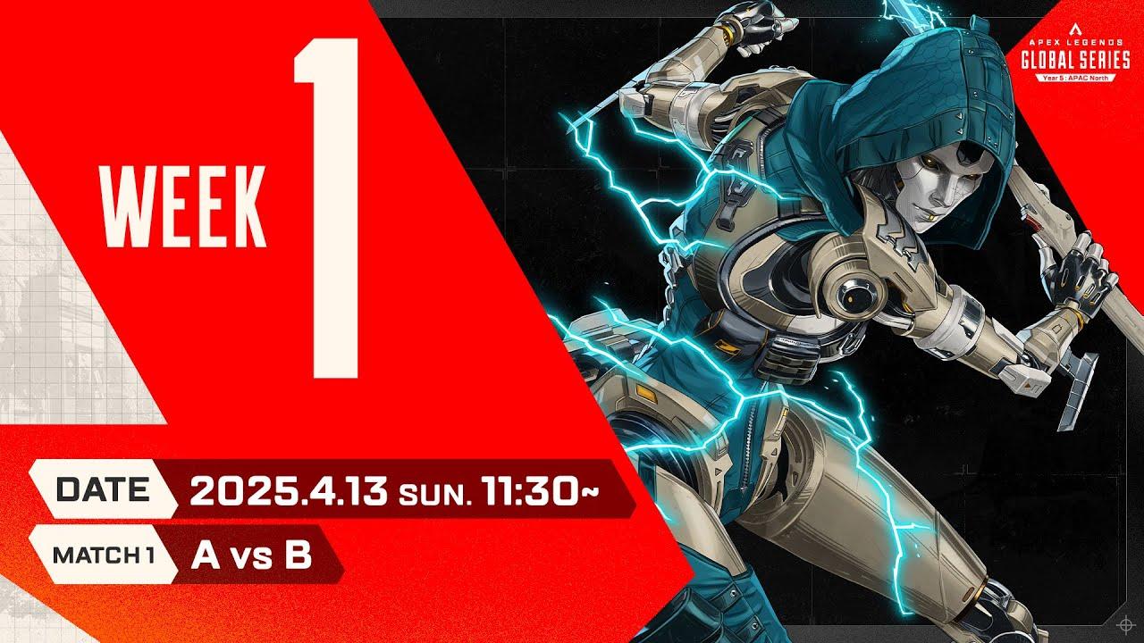 Apex Legends Global Series Year 5：Split 1 【APAC North Pro League Week 1】