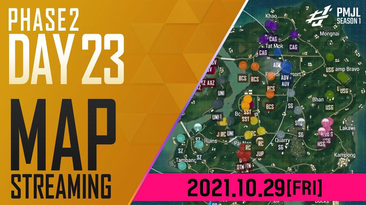 【PMJL SEASON1】Phase2 Day23 MAP配信