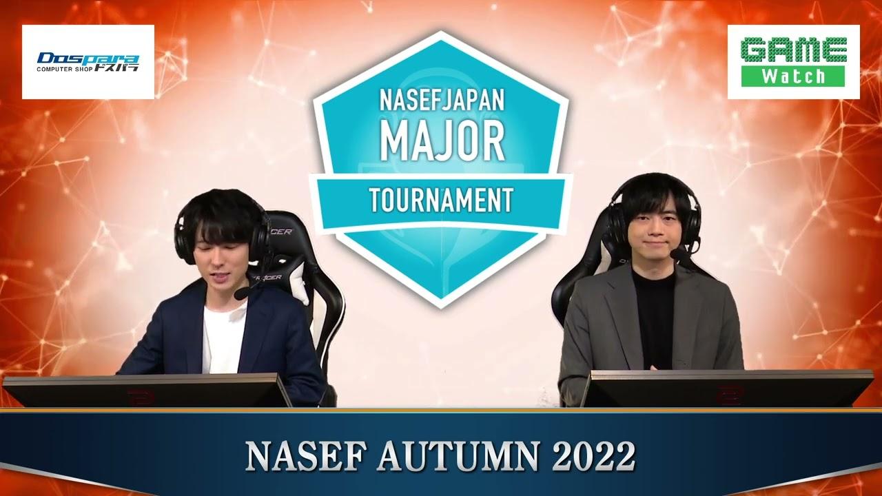 NASEF MAJOR VALORANT Tournament Autumn 2022　ブロック決勝　1日目