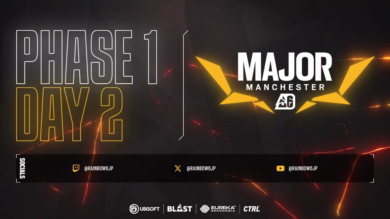 【世界大会】Blast R6 Major Manchester 2024 Phase 1 Day 2