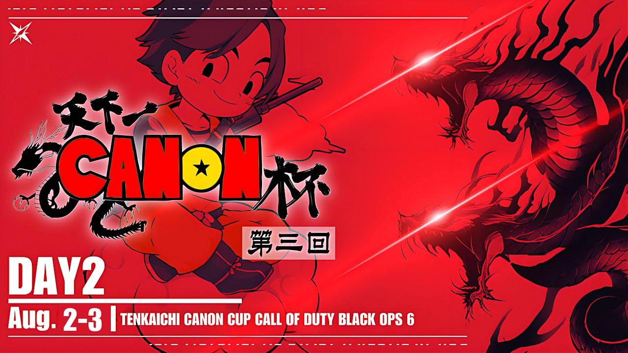 【CoD:BO6】第3回天下一CANON杯　DAY2　～最後まで絶対見てくれよな～