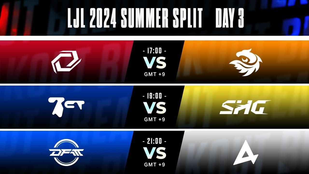 LJL 2024 Summer Split Day 3 | SG vs V3 - BCT vs SHG - DFM vs AXC