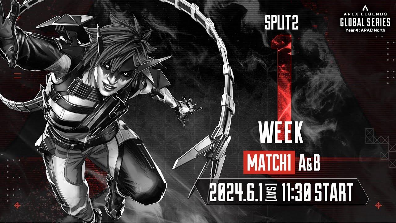 Apex Legends Global Series Year 4：Split2 【APAC North Pro League Week1】