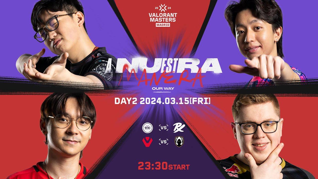 VALORANT Masters Madrid 2024 - Swiss Stage - Day2