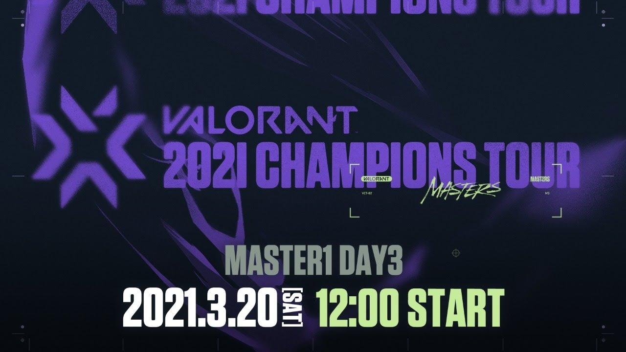 VALORANT Champions Tour /// STAGE1 MASTERS DAY3