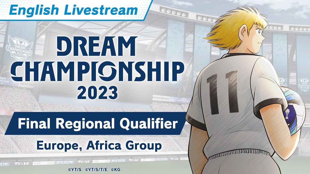 (English) DREAM CHAMPIONSHIP 2023 Final Regional Qualifier Europe, Africa Group