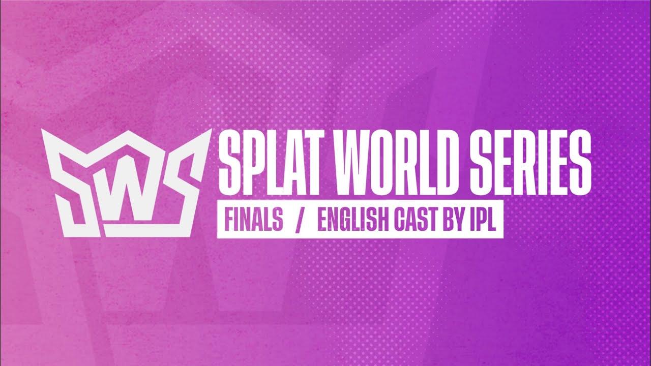 Splat World Series Finals - English Cast by IPL | Splatoon 3 Major Tournament