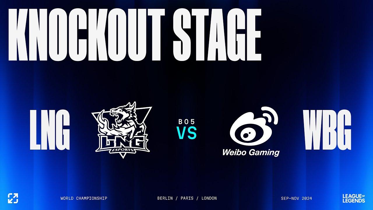 WORLDS 2024 | KNOCKOUT STAGE - QUARTER FINALS - DAY 1 | LNG vs WBG