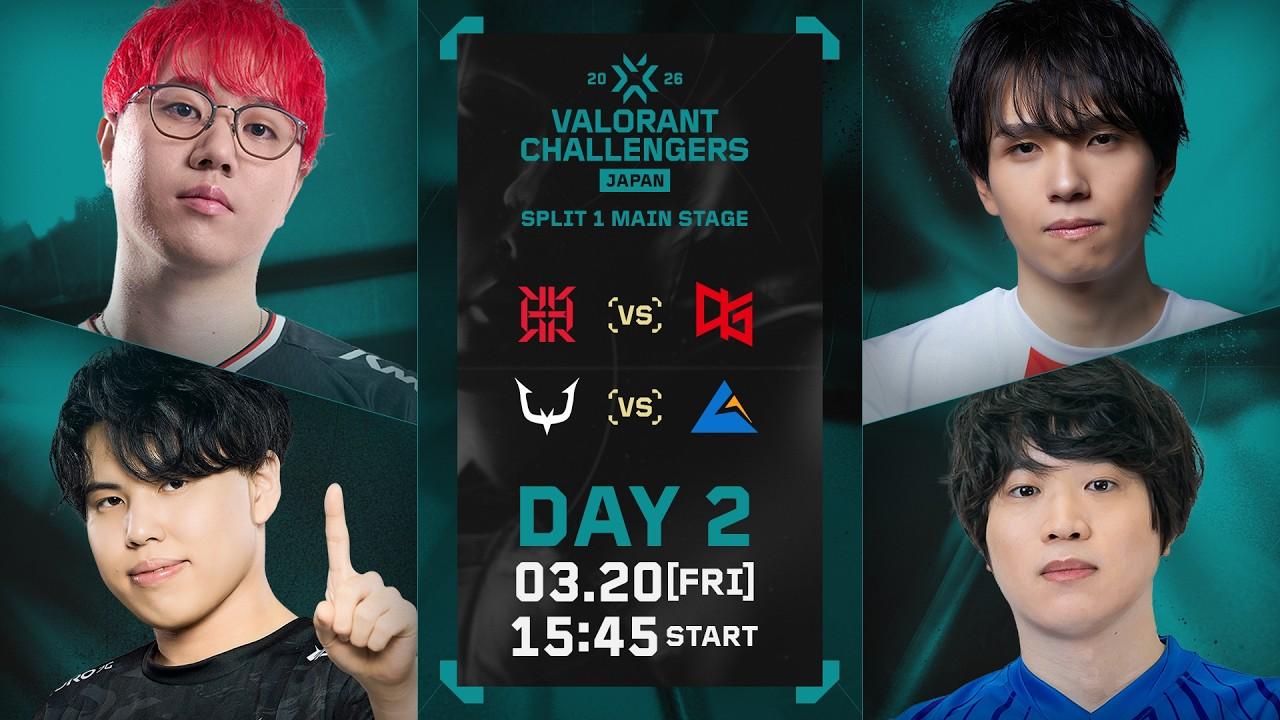 VALORANT Challengers Japan 2026 Split 1 Main Stage Phase 1 Day 2
