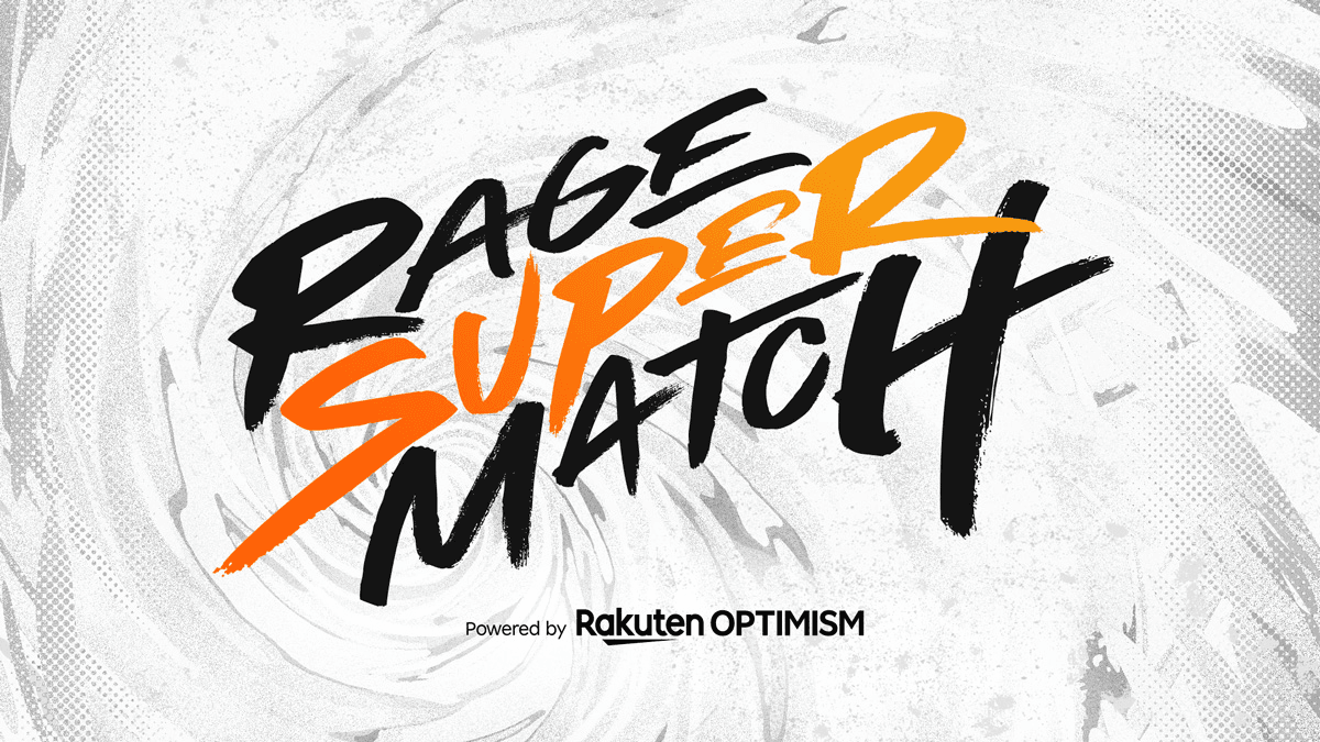 RAGE SUPER MATCH Powered by Rakuten Optimismの見出し画像