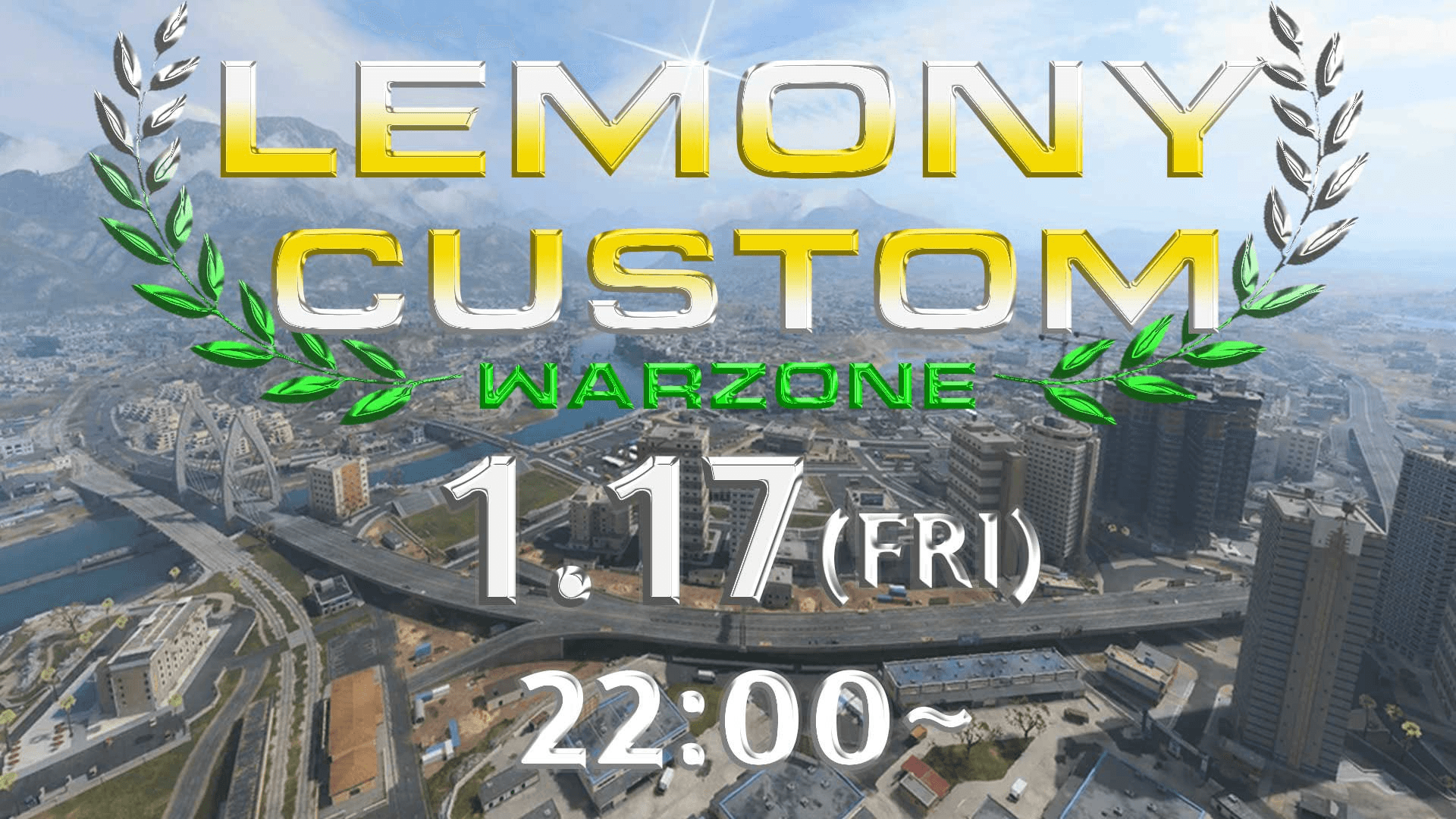 LEMONY CUSTOM WARZONEの見出し画像