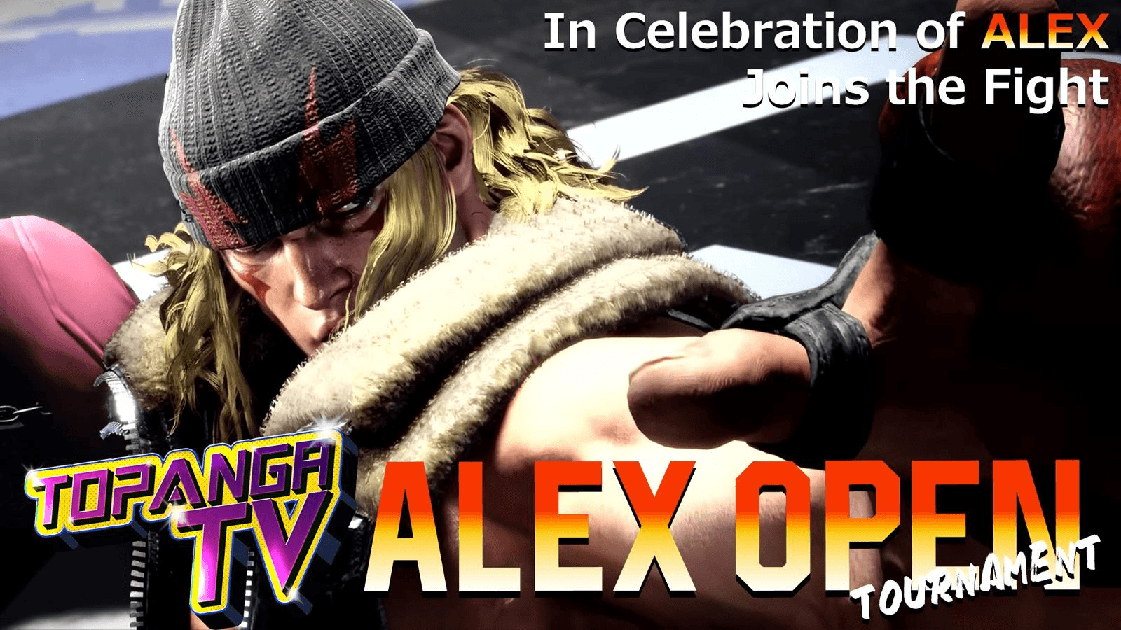 【TOPANGA TV】ALEX OPEN【アレックス解禁最速トーナメント】