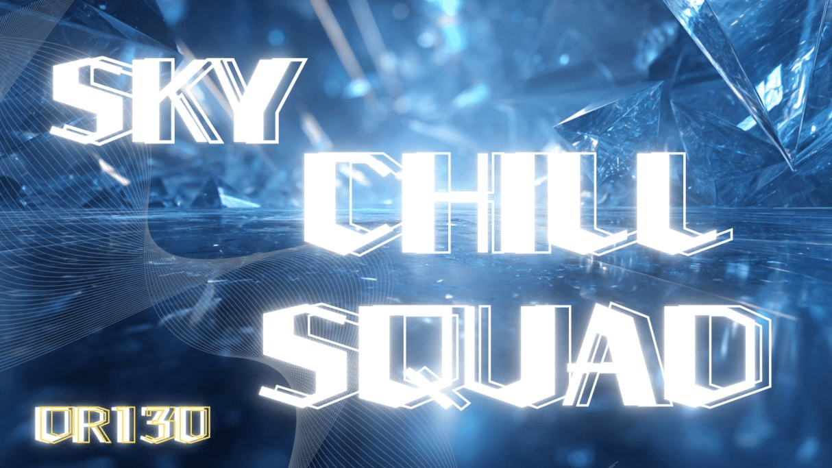 SKY CHILL SQUAD/OVER130
