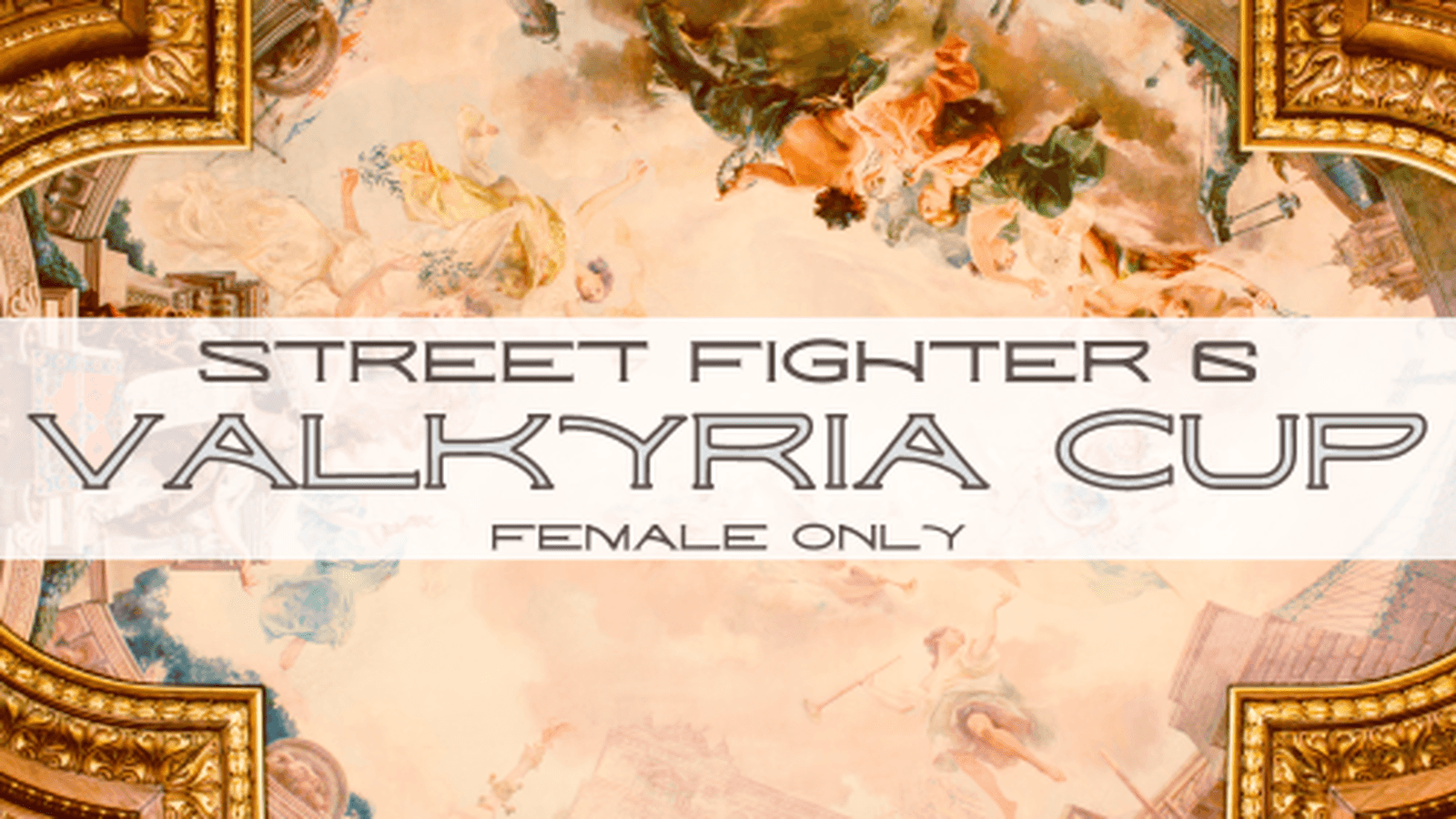 【第二回】Valkria CUP【女性限定2on2】