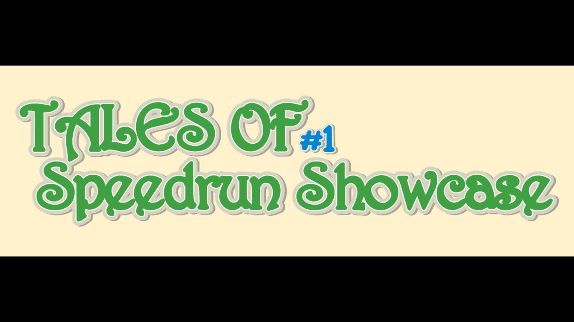 Tales of Speedrun Showcase #1の見出し画像