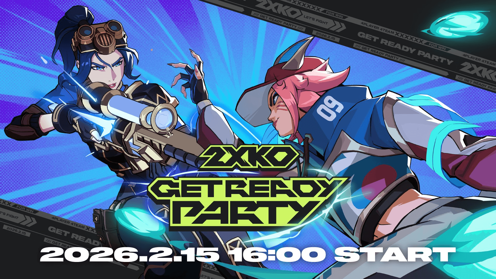 2XKO GET READY PARTY