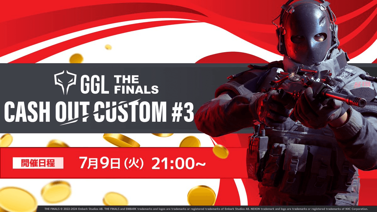 GGL:THE FINALS CASH OUT CUSTOM #3の見出し画像