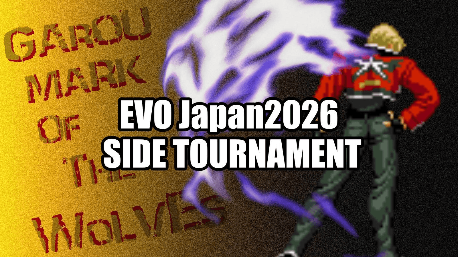 EVOJAPAN2026　餓狼MOWサイドトーナメント