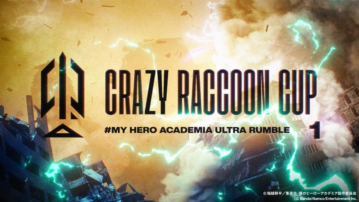 第1回 Crazy Raccoon Cup MY HERO ACADEMIA ULTRA RUMBLE feature image