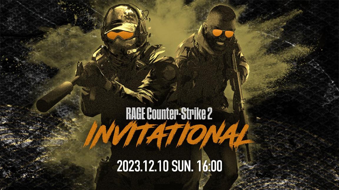 RAGE Counter-Strike 2 INVITATIONALの見出し画像