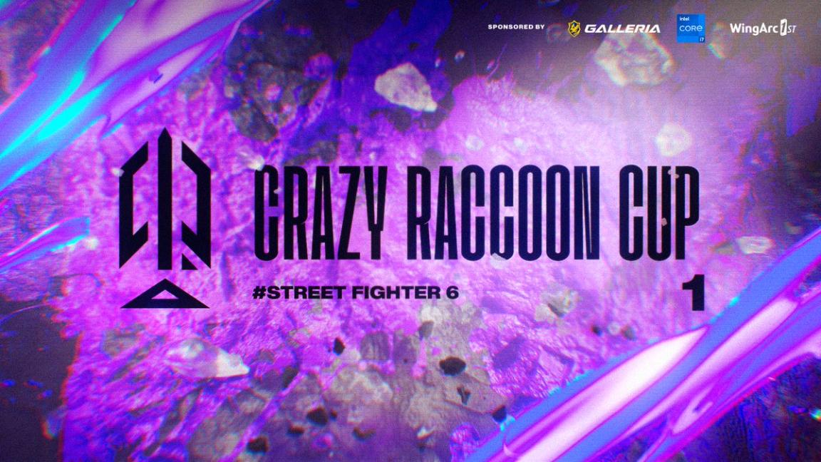  第1回 Crazy Raccoon Cup Street Fighter 6の見出し画像