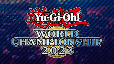 Yu-Gi-Oh! World Championship 2023の見出し画像