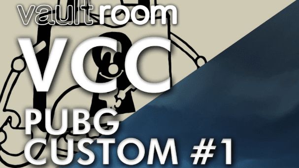 VCC PUBG CUSTOM #1の見出し画像