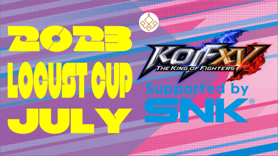 Locust杯 -KOF15 7月期-【2023】 feature image