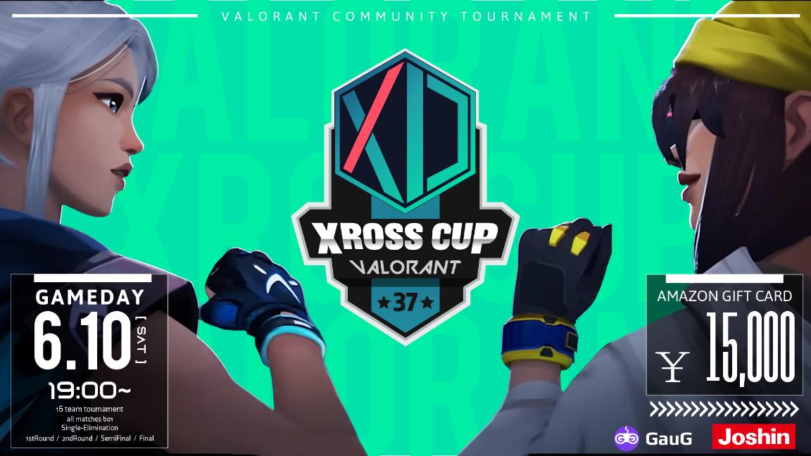 VALORANT Xross Cup 37の見出し画像