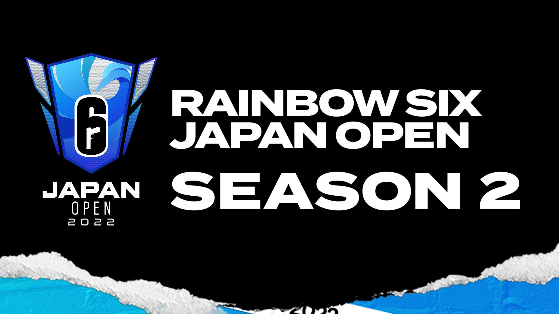 Rainbow Six Japan OPEN 2022 Season 2の見出し画像