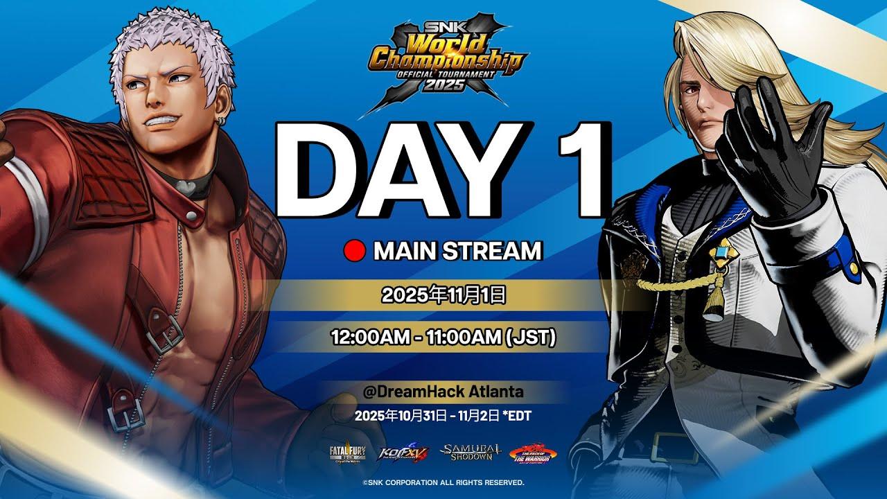 【日本語】SNK World Championship 2025 - Day 1 - 餓狼伝説CotW & KOF XV & SAMURAI SPIRITS