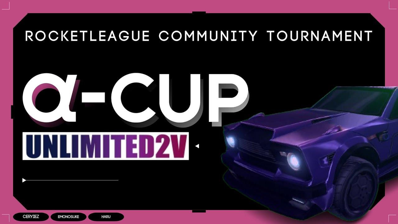 【ロケットリーグ】αCUP#3 キャスター: Ceryiez/emonosuke/HARU