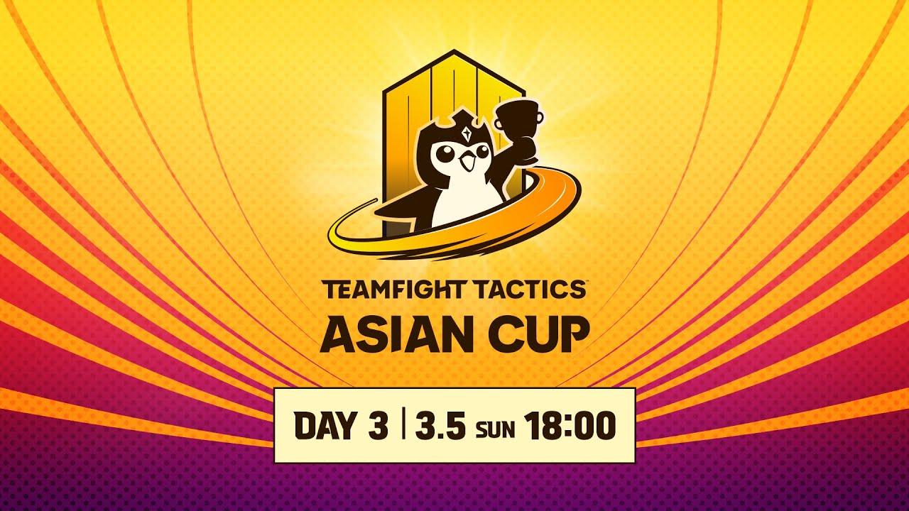 Teamfight Tactics: Asian Cup Day 3 │ チームファイト タクティクス