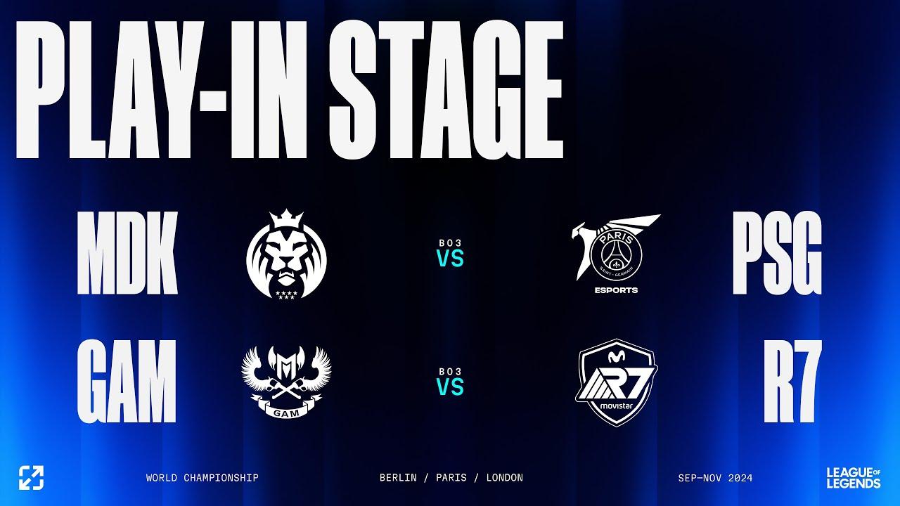 Worlds 2024 | PLAY-IN STAGE DAY 3 | MDK vs PSG - GAM vs R7