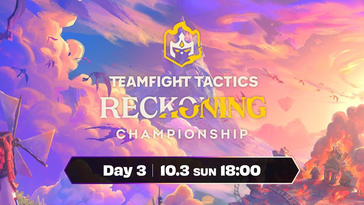 Teamfight Tactics Reckoning Championship Day 3 │ チームファイト タクティクス