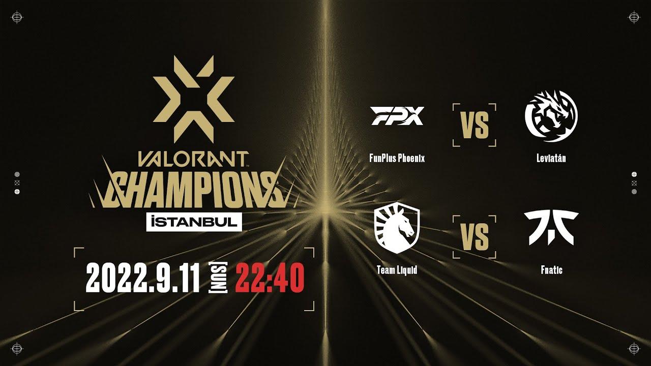 VALORANT Champions 2022 İstanbul - Playoffs Day11