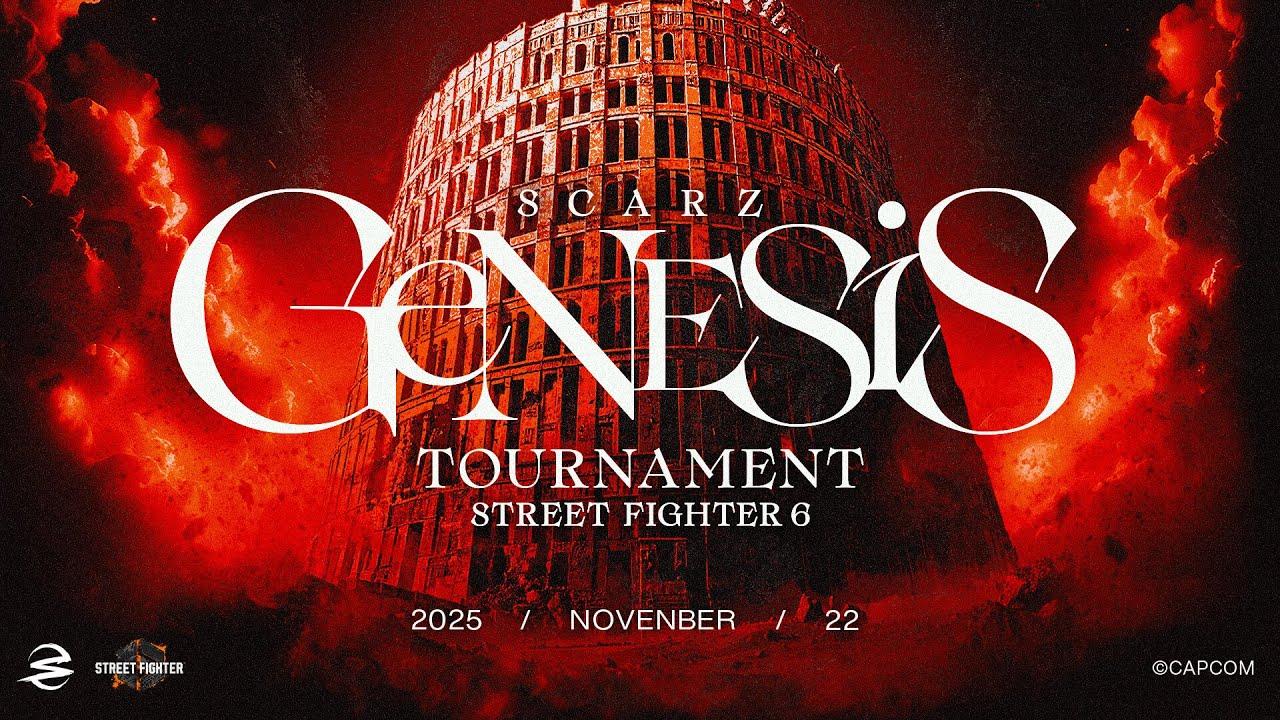 【STREET FIGHTER6】SCARZ Genesis Tournament
