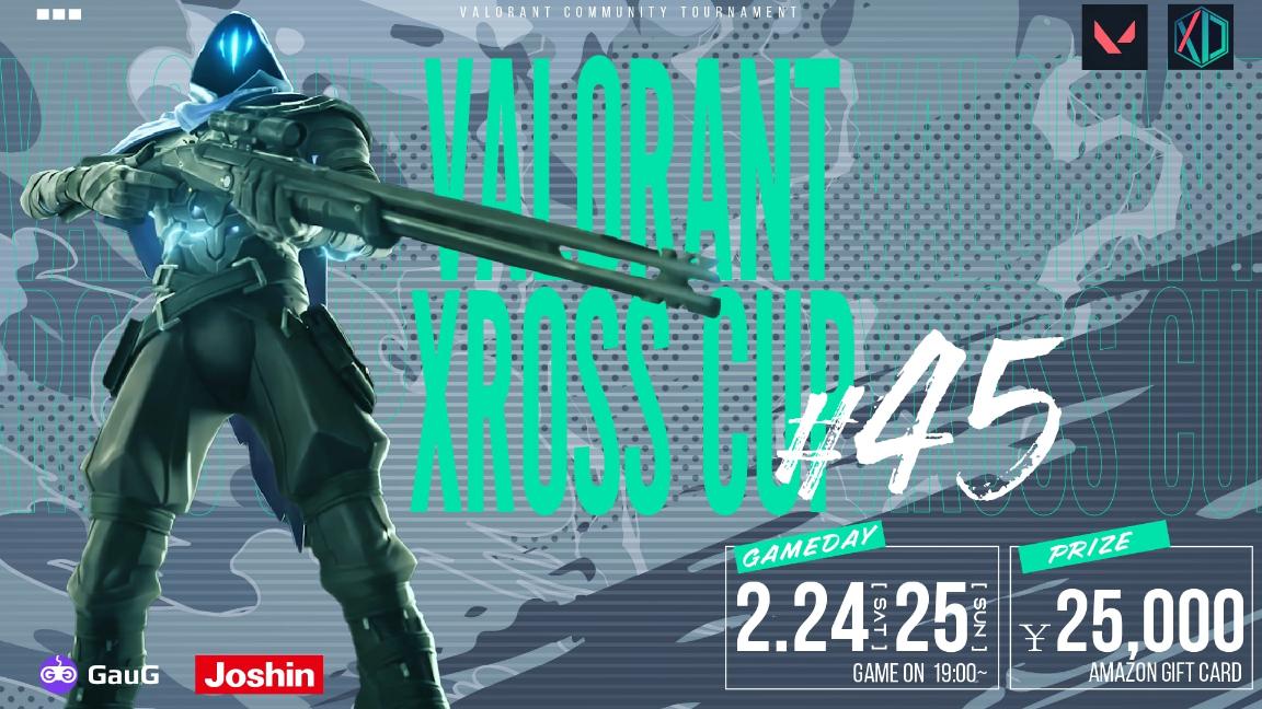 VALORANT Xross Cup #45