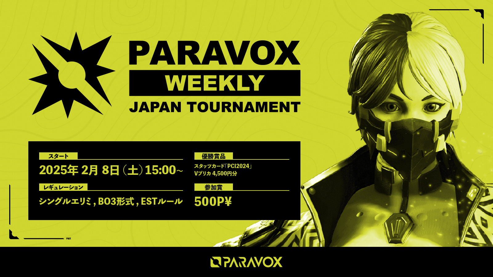 PARAVOX WEEKLY JAPAN TOURNAMENT WEEK 1