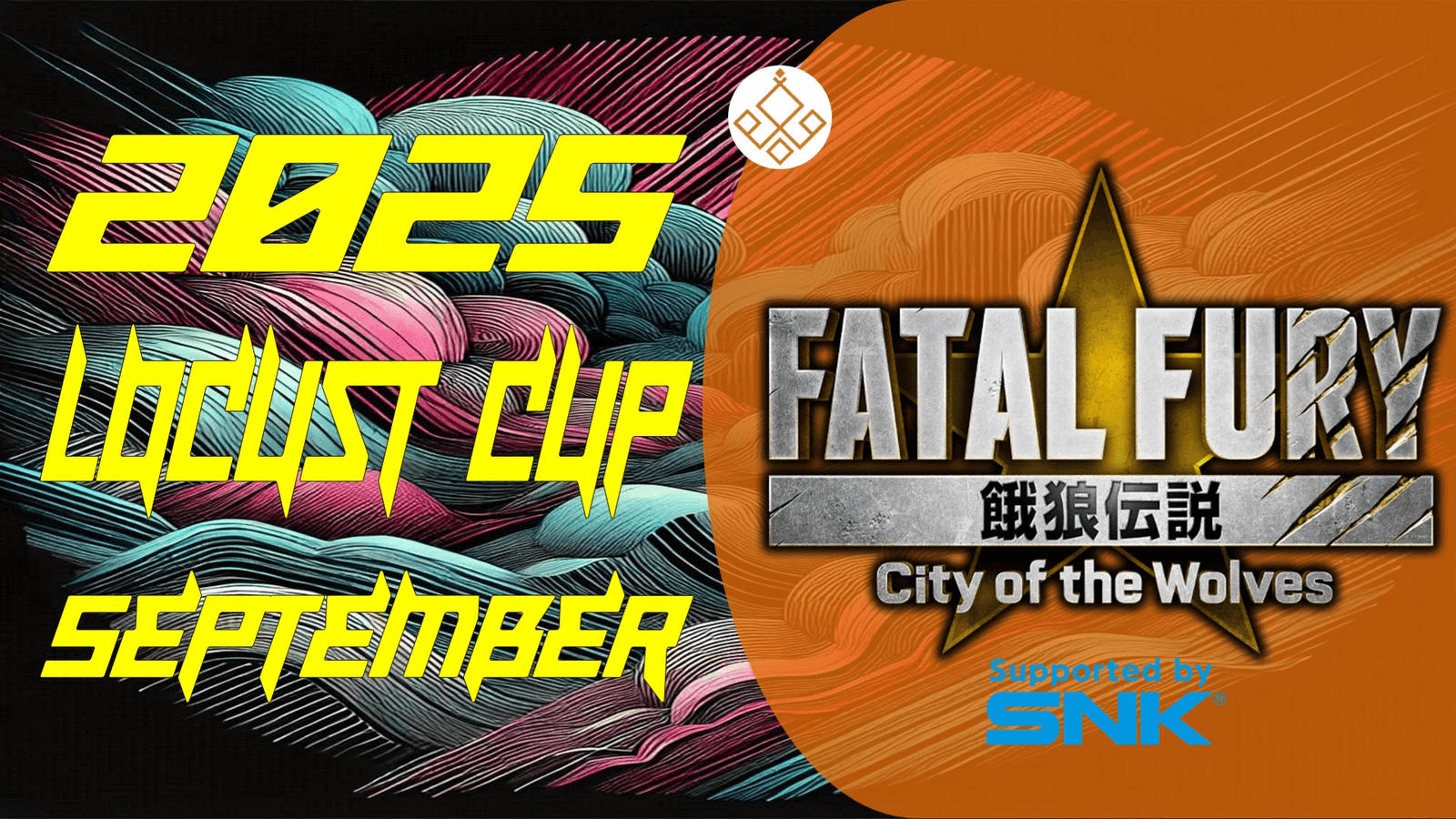Locust杯 -餓狼伝説 CotW 9月期-【2025】