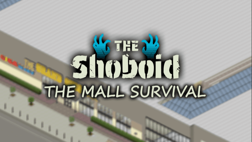 SHOBOID THE MALL SURVIVAL